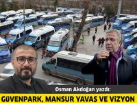 Güvenpark, Mansur Yavaş ve Vizyon