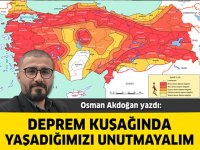 Deprem kuşağında yaşadığımızı unutmayalım