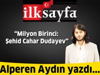 Milyon Birinci: Şehid Cahar Dudayev