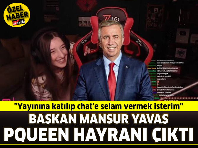 Mansur Yavaş, Pqueen hayranı çıktı