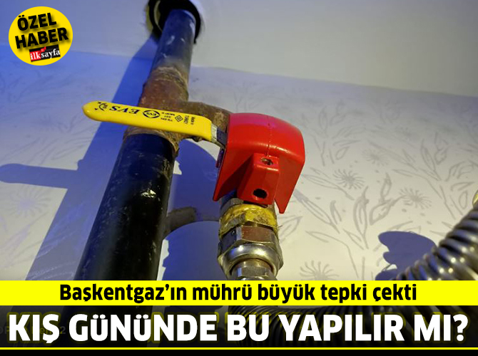 Başkentgaz’ın mührü büyük tepki çekti