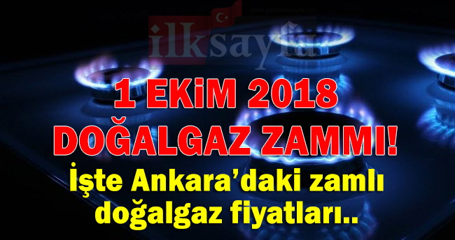 Ankara'da doÄalgazÄ±n metrekÃ¼p fiyatÄ± ne kadar? 1 Ekim 2018 DoÄalgaz zammÄ±