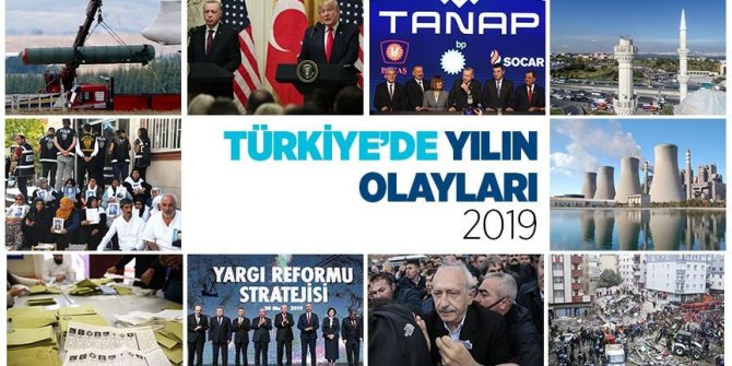Türkiye'de 2019 böyle geçti