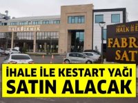 Ankara Halk Ekmek kestart yağı satın alacak