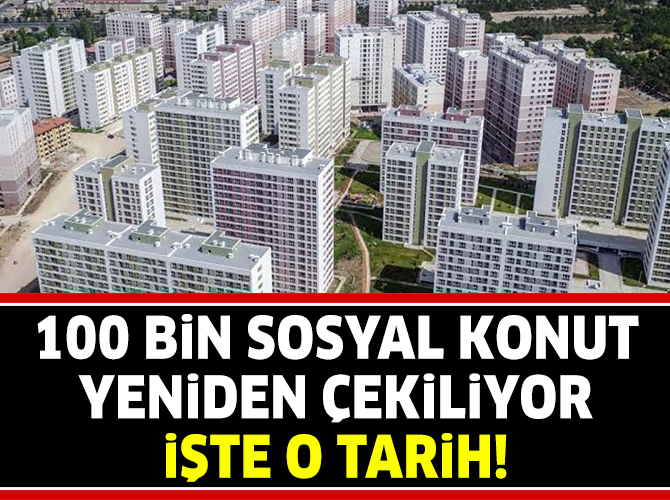 100-bin-konut-cekilisi-ne-zaman-manset.jpg