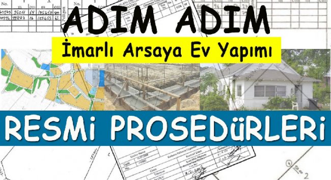 adim-adim-imarli-arsaya-ev-yapim-prosedurleri-son-001.jpg