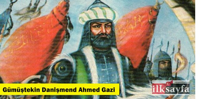 gumustekin-danismend-ahmed-gazi.jpg