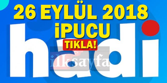 hadi-26-eylul-ipucu,-hadi-26-eylul-2018-ipucu-nedir,-hadi-ipucu-sorusu,-hadi-instagram-ipucu,-hadi-26-eylul-carsamba-ipucu,-26-eylul-carsamba-hadi-ipucu-nedi,-26-eylul-hadi-ipucu-sorusu,-hadi-ipucu-sorusu-2018,-26-eylul,.jpg