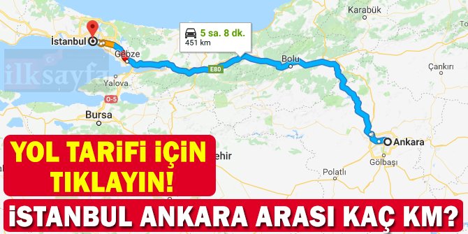 istanbul-ankara-arasi-kac-kilometre-istanbul-ankara-yol-tarifi-ankaradan-istanbula-nasil-gidilir-ankara-istanbul-arasi-kac-saat-istanbul-ankara-bilet-fiyatlari-ankara-istanbul-yolu-ankara-istanbul-otobandan-kac-saat.jpg